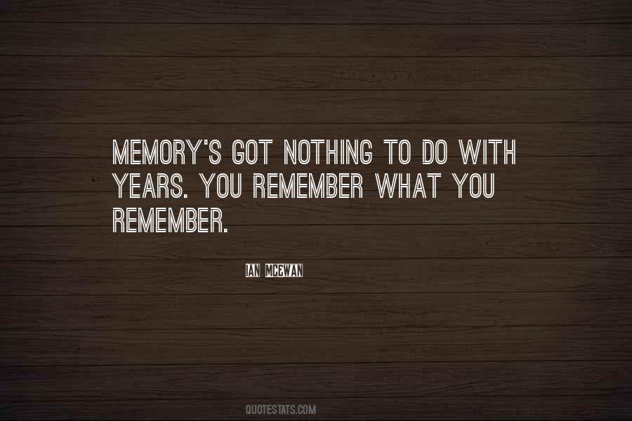 Remember What You Quotes #844225