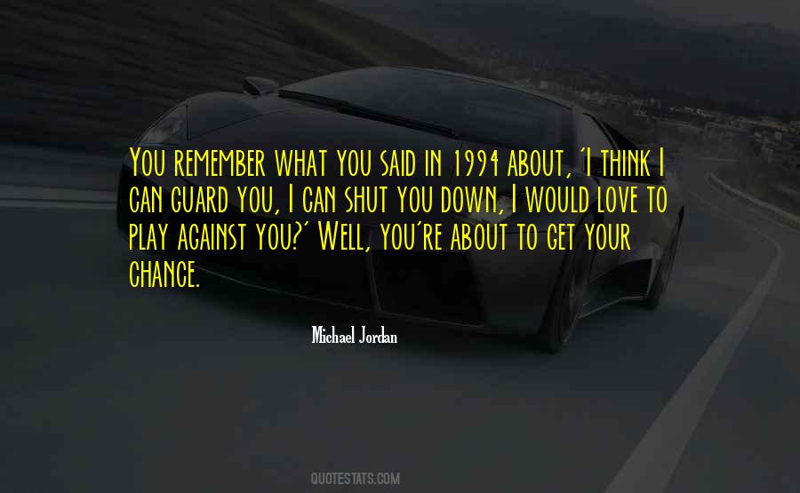 Remember What You Quotes #930410