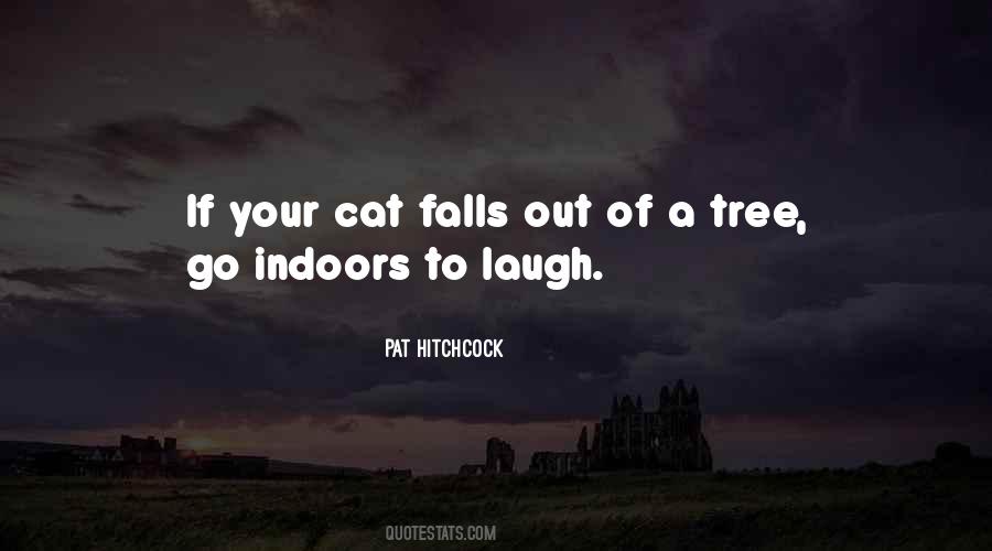 Tree Fall Quotes #1146395