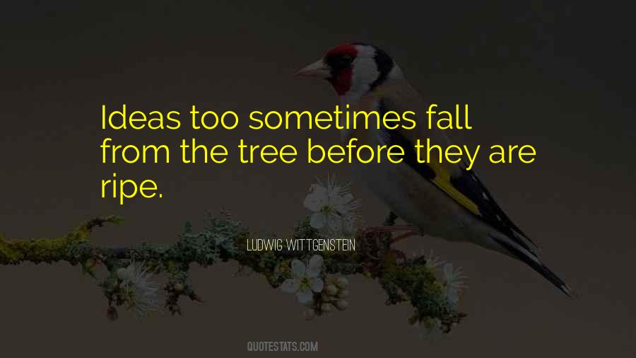 Tree Fall Quotes #63838