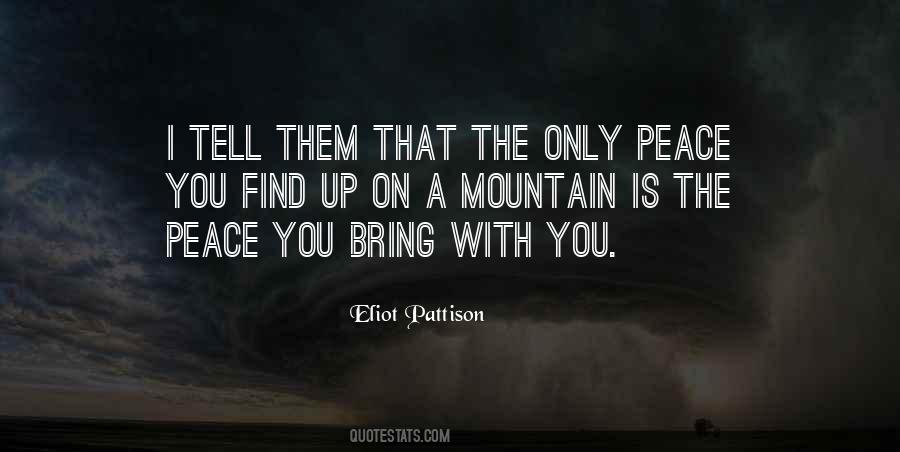Peace Mountain Quotes #18497