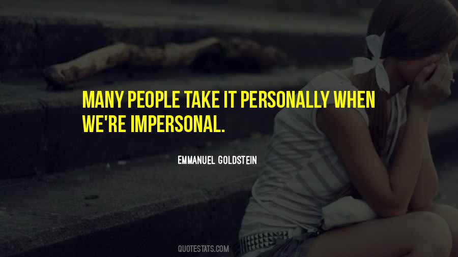 Take It Personally Quotes #1171582