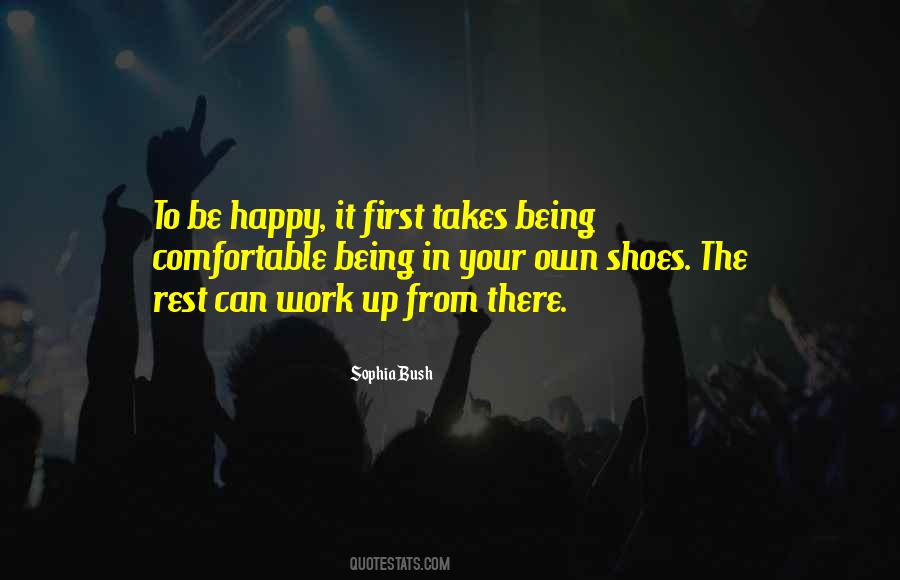 Your Own Shoes Quotes #204677