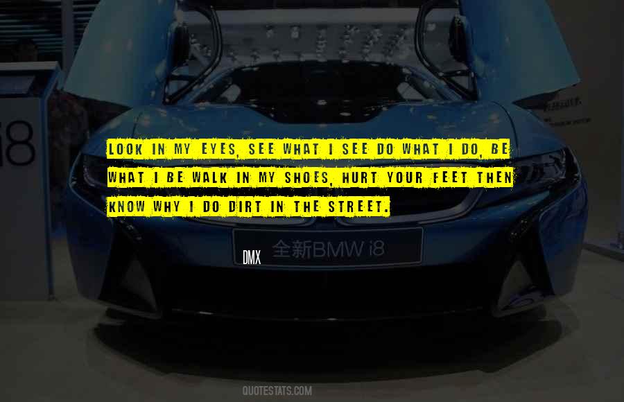 Your Own Shoes Quotes #90627