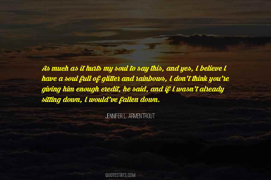 Yes It Hurts Quotes #1807303