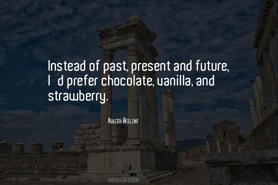 Brilliant Future Quotes #1385152