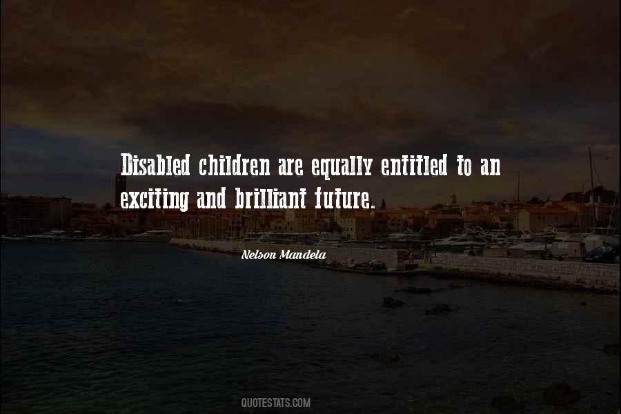 Brilliant Future Quotes #725512
