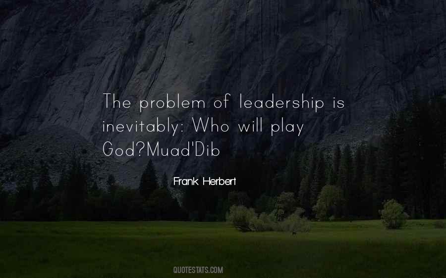 Leadership Is Quotes #1245453