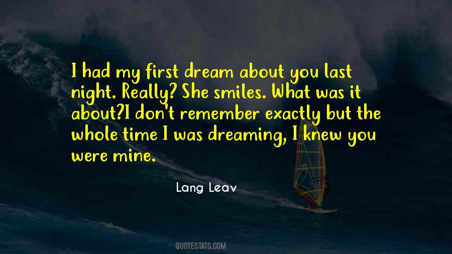 Dream About You Last Night Quotes #1534302