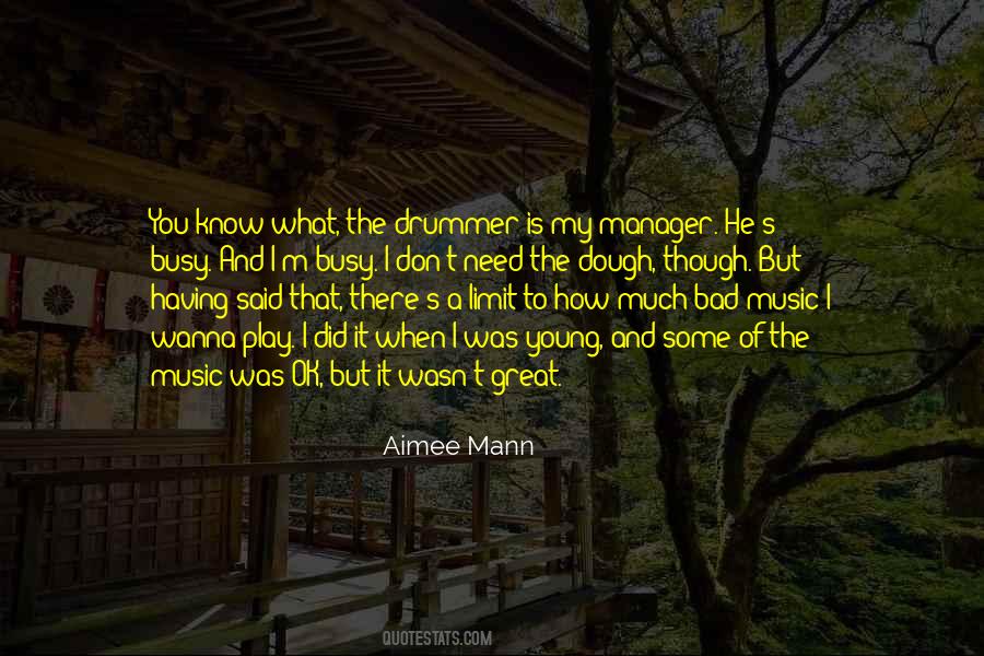 When He Is Busy Quotes #1721686
