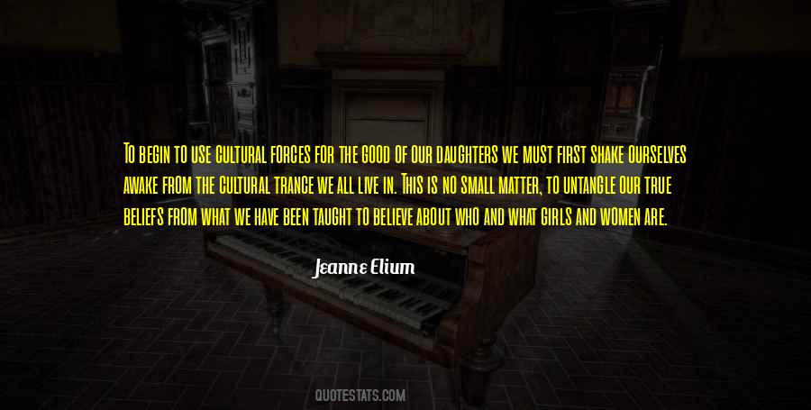 Cultural Beliefs Quotes #275680