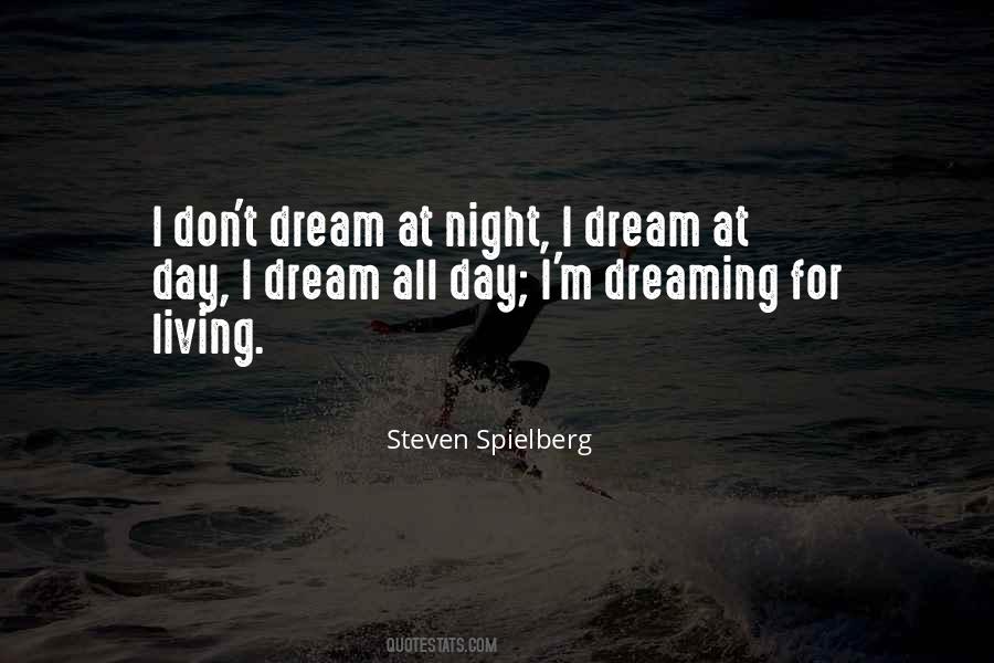 Dream All Day Quotes #609321