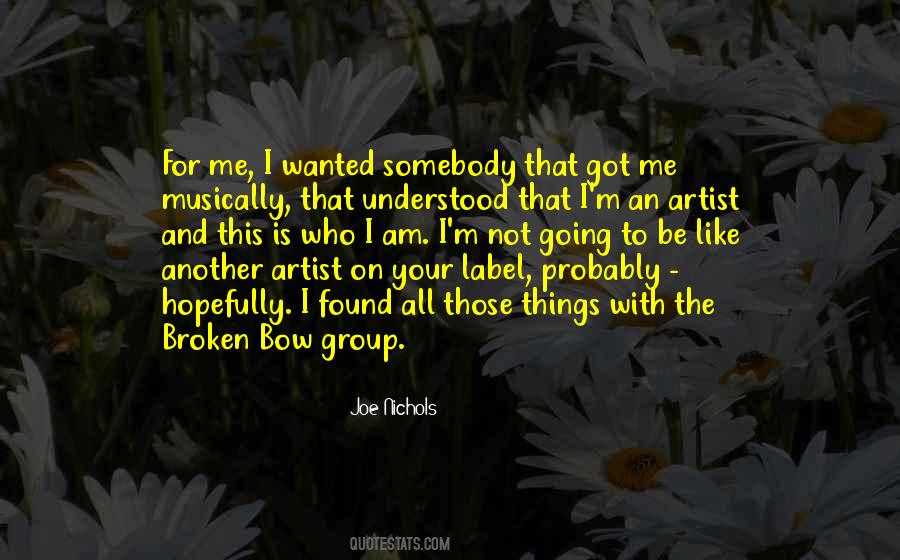 Bow To Me Quotes #1474269