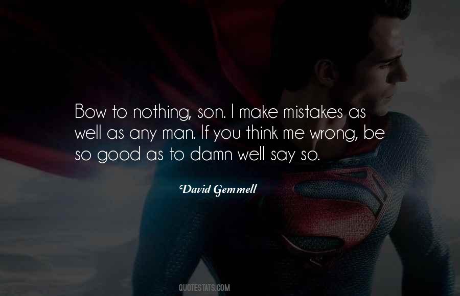 Bow To Me Quotes #1567616