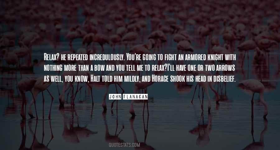 Bow To Me Quotes #1571514