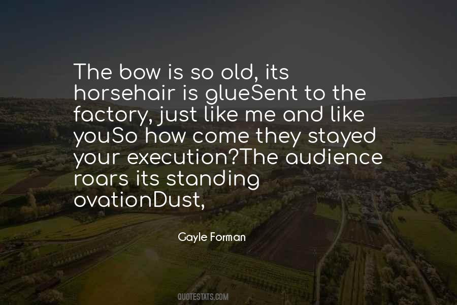 Bow To Me Quotes #517406