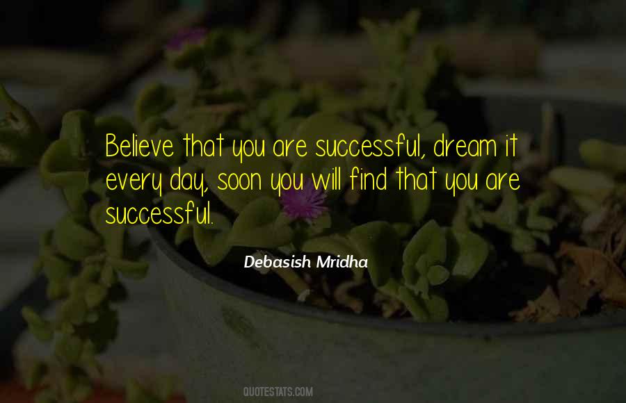 Dream Believe Love Quotes #680373