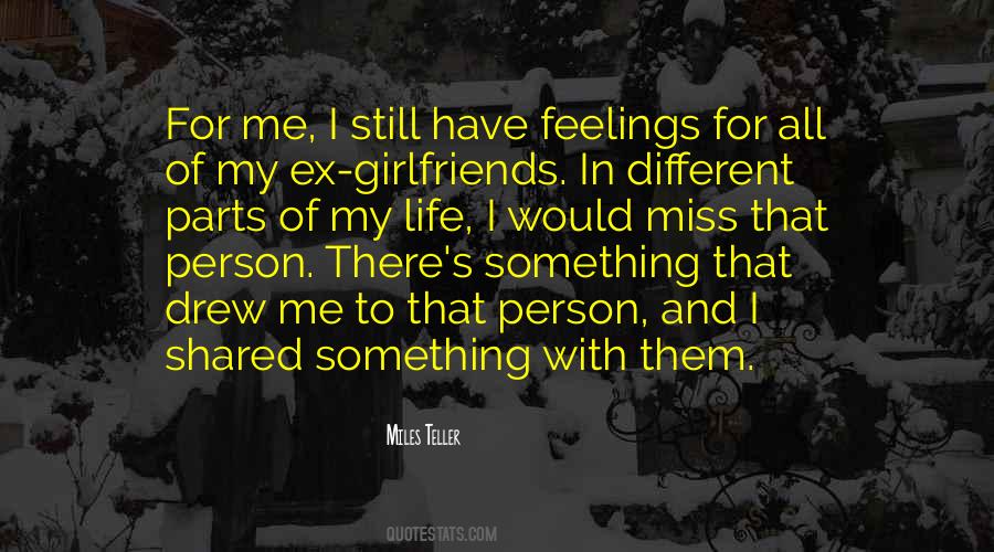 How Much I Miss Him Quotes #53784