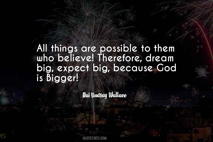 Dream Big God Quotes #1410092