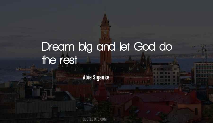 Dream Big God Quotes #1709256