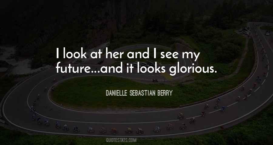 Music Future Quotes #1029665