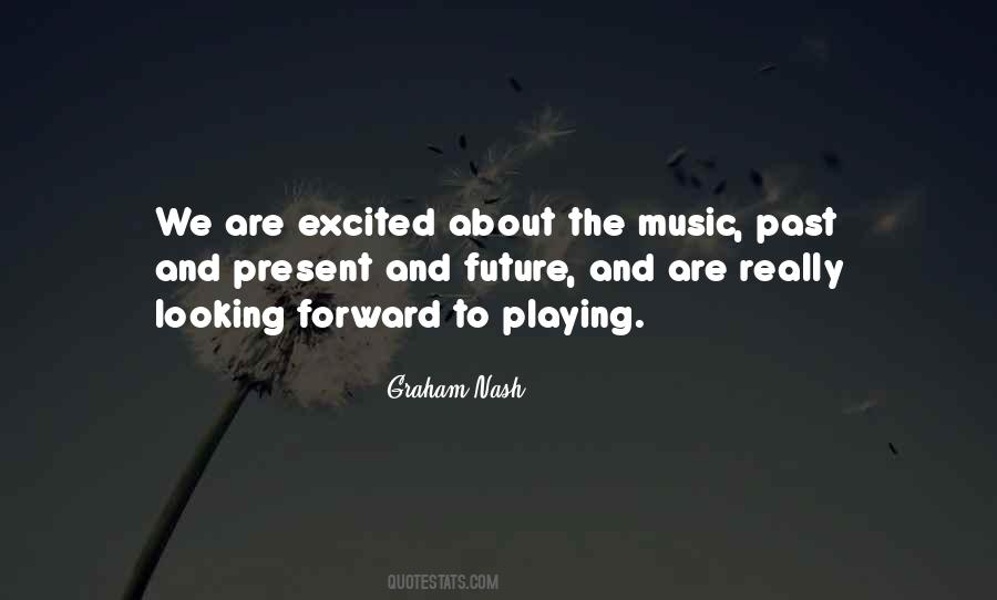 Music Future Quotes #1867661
