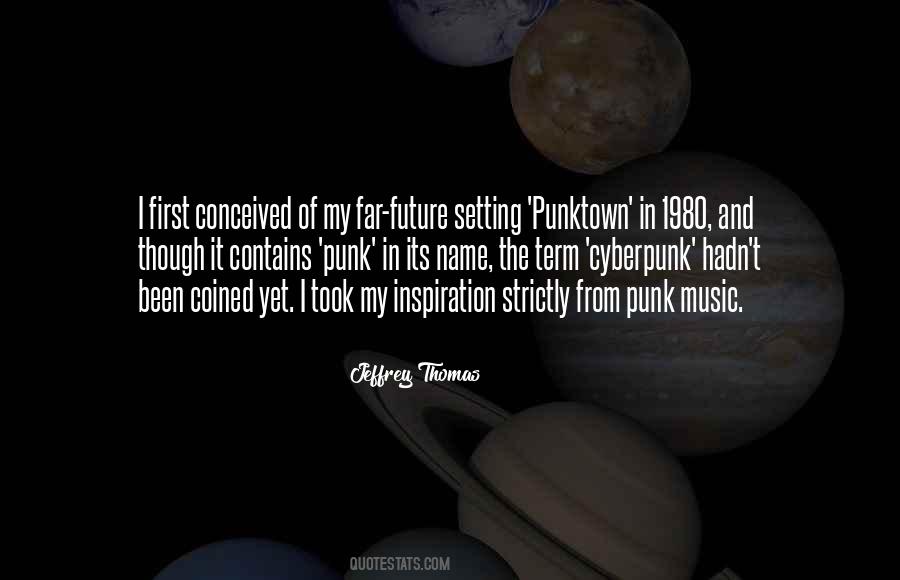 Music Future Quotes #302087