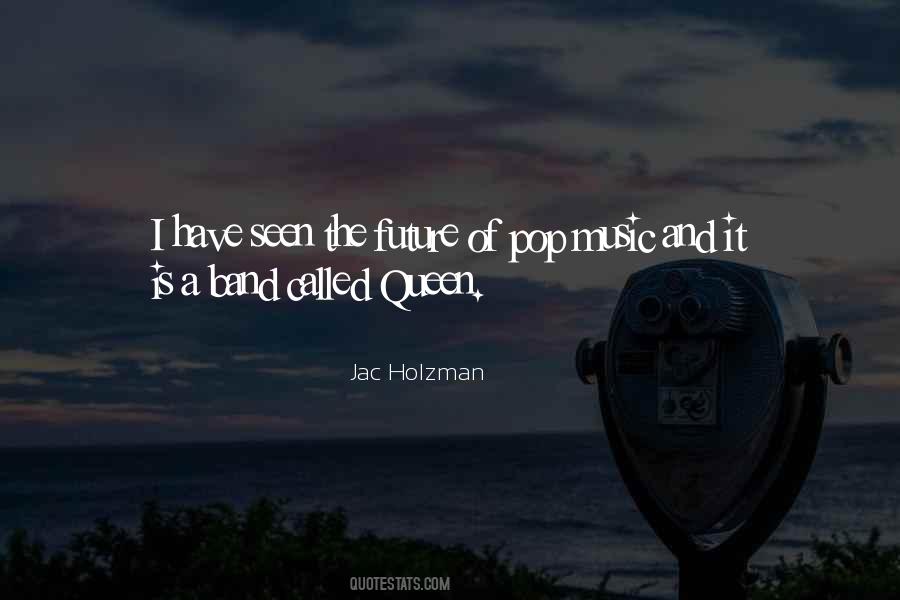 Music Future Quotes #701647