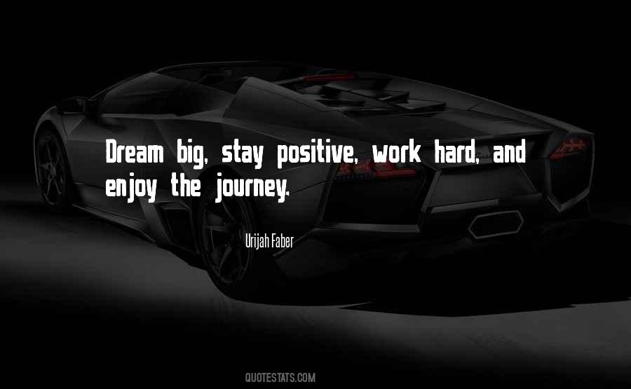 Dream Big Work Hard Quotes #1679050