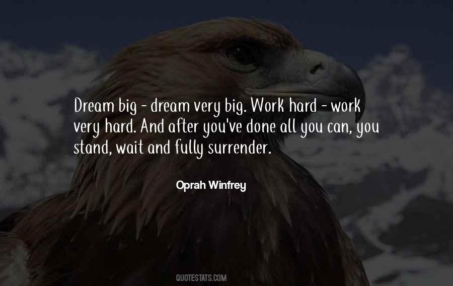 Dream Big Work Hard Quotes #941172