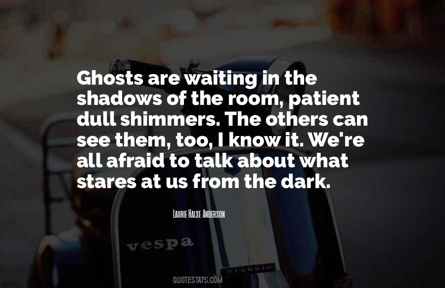 From The Shadows Quotes #1578753