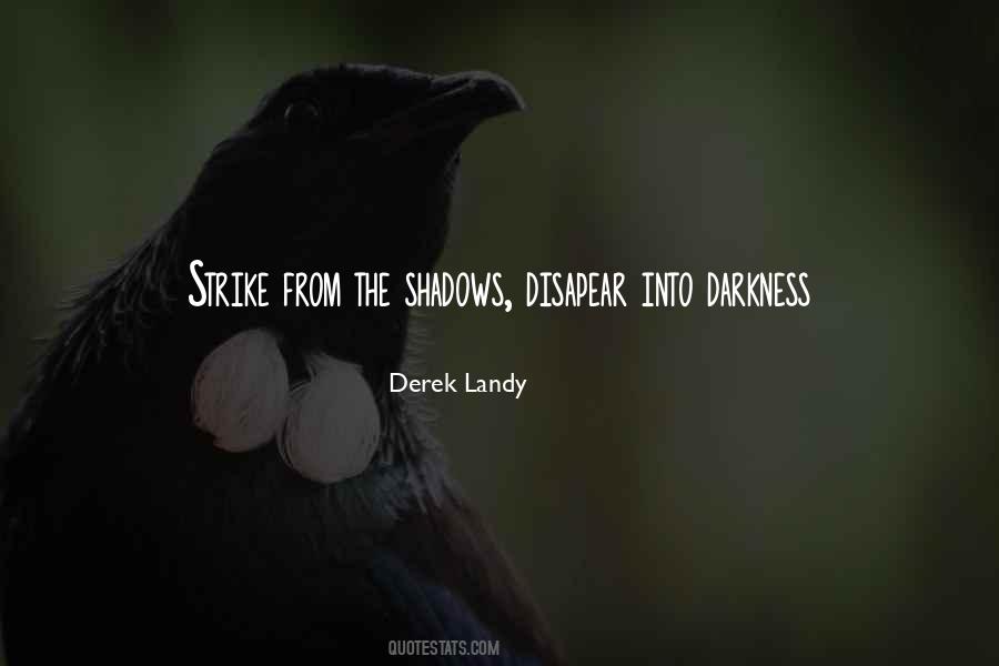 From The Shadows Quotes #757205