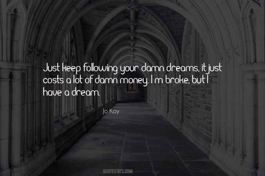 Money Costs Too Much Quotes #87745
