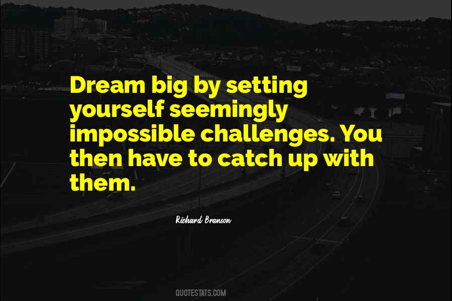 Dream Catch Quotes #894796