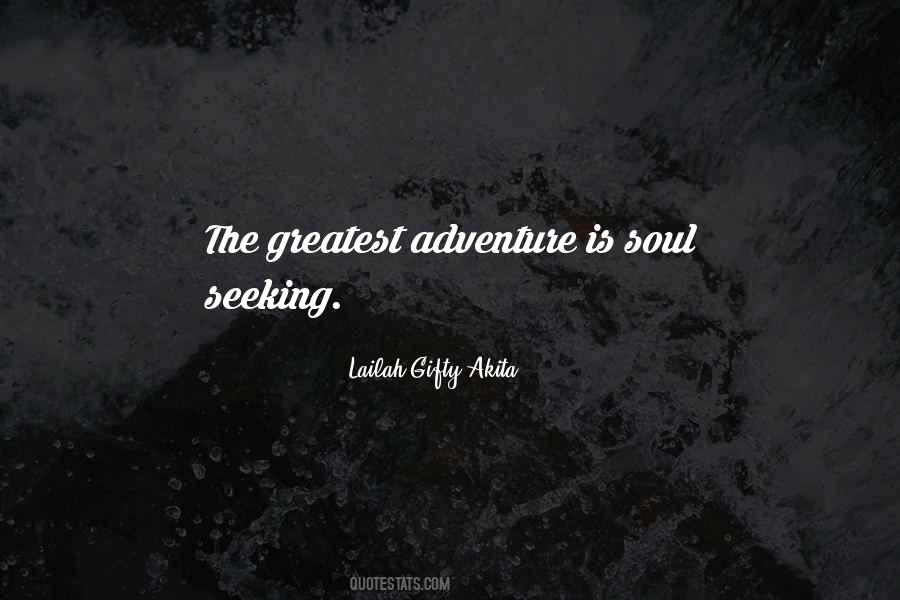 Adventure Soul Quotes #1260870