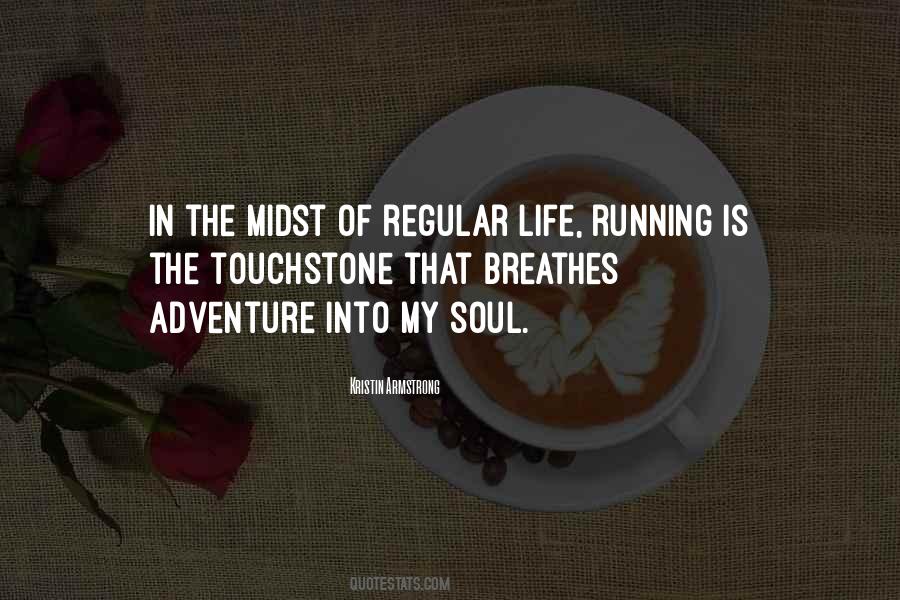 Adventure Soul Quotes #1789654