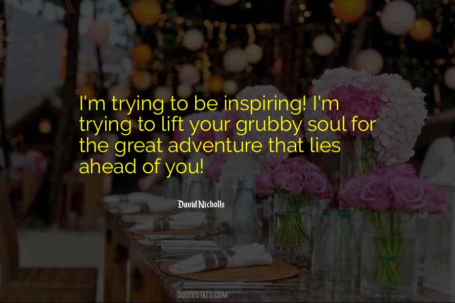 Adventure Soul Quotes #319941