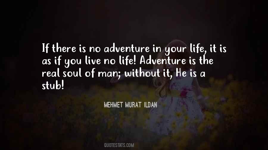 Adventure Soul Quotes #686346