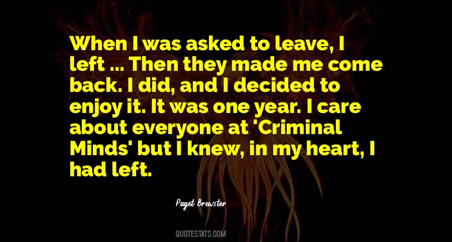 Everyone Left Me Quotes #1535657