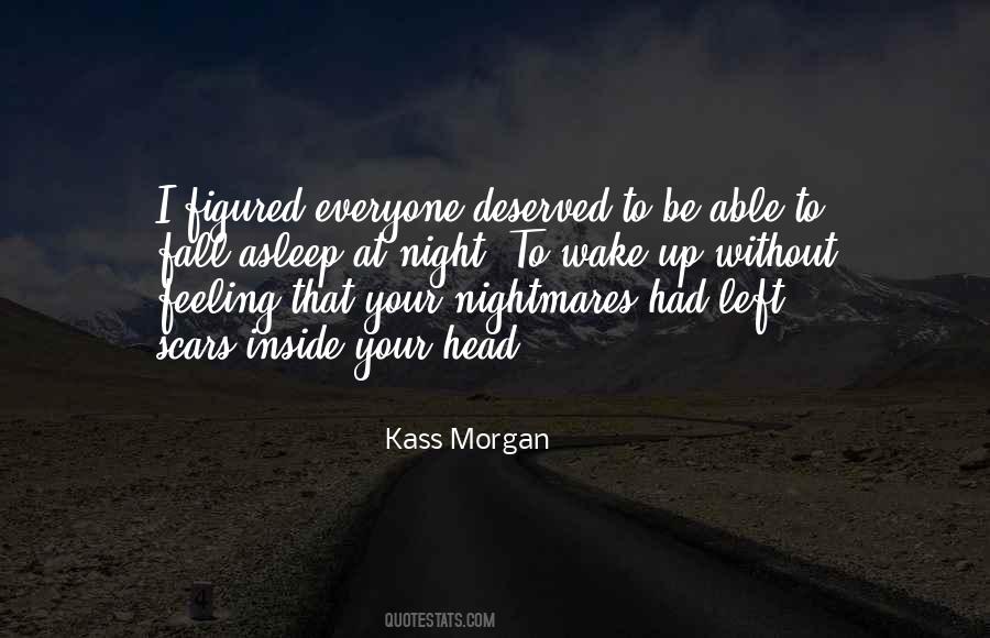 Everyone Left Me Quotes #422888
