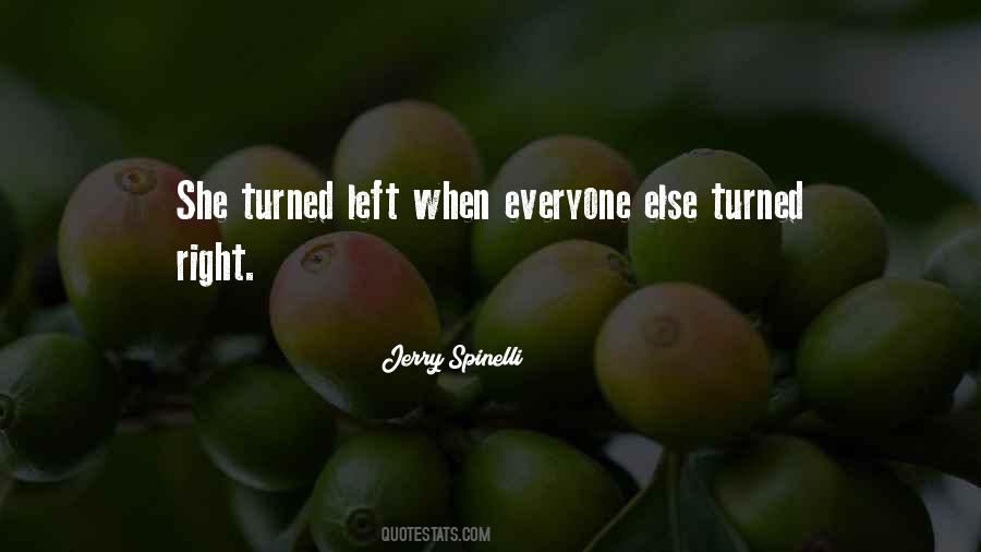 Everyone Left Me Quotes #555894