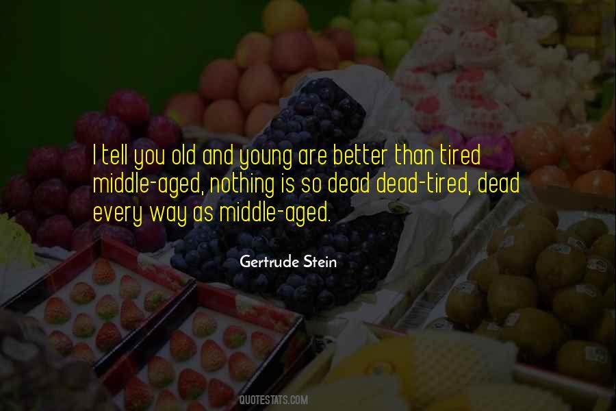 You Get Better With Age Quotes #494041