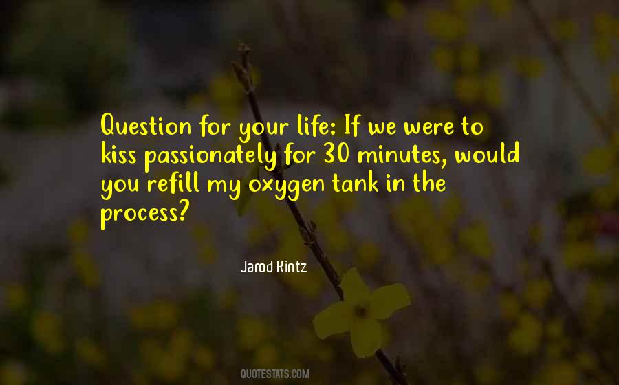 Kiss Life Quotes #624083
