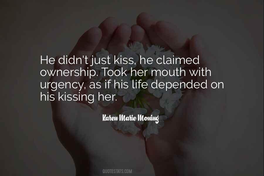 Kiss Life Quotes #788734