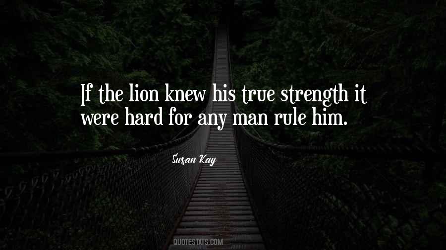 The True Strength Of A Man Quotes #752766