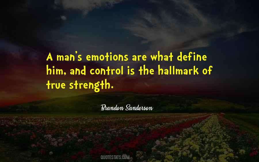 The True Strength Of A Man Quotes #801909