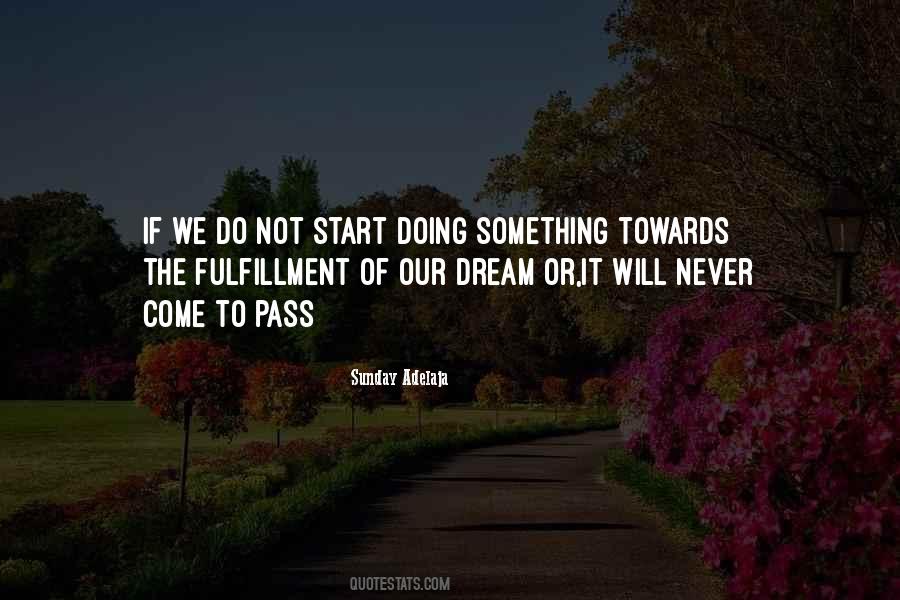 Dream Fulfillment Quotes #366499
