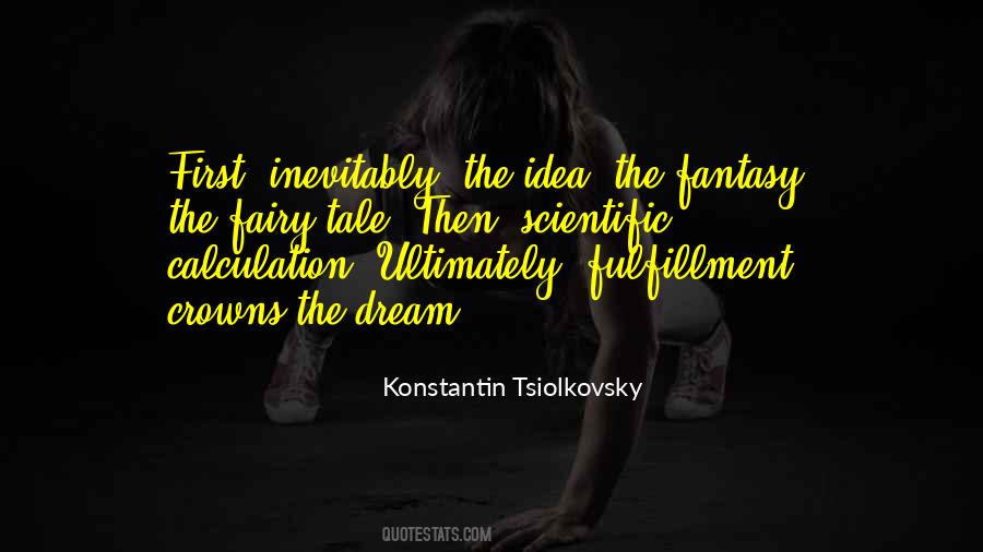 Dream Fulfillment Quotes #913418