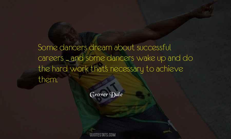 Dream Hard Work Quotes #352718