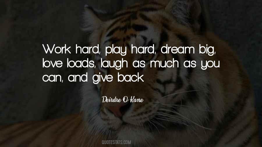 Dream Hard Work Quotes #41817